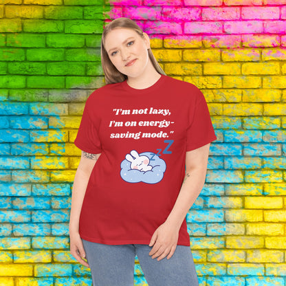 I`m Not Lazy T-shirt